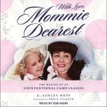 With Love, Mommie Dearest, A. Ashley Hoff