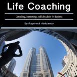 Life Coaching, Raymond Haddaway