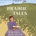 Prairie Tales, Rachel Kovaciny