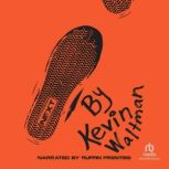 Next, Kevin Waltman