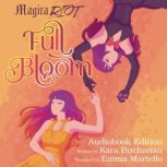 Magica Riot Full Bloom, Kara Buchanan