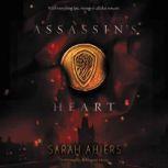 Assassins Heart, Sarah Ahiers