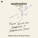 September Letters, Brittany Snow