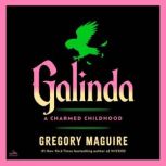 Galinda, Gregory Maguire