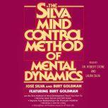 Silva Mind Control Method Of Mental D..., Jose Silva