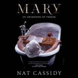 Mary, Nat Cassidy