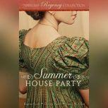 Summer House Party, Regina Scott