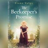 The Beekeeper's Promise, Fiona Valpy