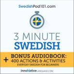3Minute Swedish, Innovative Language Learning
