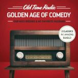 Old Time Radio: Golden Age of Comedy Our Miss Brooks & My Favorite Husband, Various