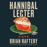 Hannibal Lecter, Brian Raftery