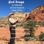 God Songs - Song Lyrics - Book 1 Songs 11-20 A Collection of God Inspired Lyrics - Part 2 of 12, Soaring Bear