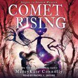 Comet Rising, MarcyKate Connolly