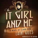 The It Girl and Me, Laini Giles