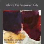 Above the Bejeweled City, Jon Davis