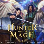 The Hunter and the Mage, Kaitlyn Davis
