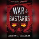 War of the Bastards, Andrew Shvarts