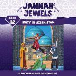 Jannah Jewels Book 12 Unity In Uzbek..., N. Rafiq