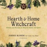 Hearth  Home Witchcraft, Jennie Blonde