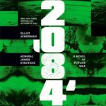 2084, Elliot Ackerman