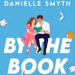 By the Book, Danielle Smyth