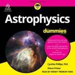 Astrophysics for Dummies, Shana Priwer