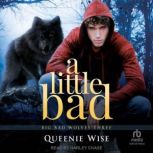 A Little Bad, Queenie Wise