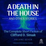 A Death in the House, Clifford D. Simak