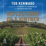 Reflections of a Vintner, Tor Kenward