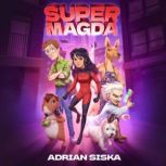 SUPERMAGDA, Adrian Siska