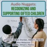 Audio Nuggets Recognizing and Suppor..., Dr. Rick Sheridan
