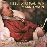 The Letters of Mark Twain, Mark Twain