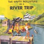 The Happy Hollisters on a River Trip, Jerry West