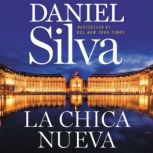 New Girl, The  chica nueva, La (Spanish edition), Daniel Silva