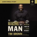 The Making of a Man Audio Bible Stud..., Tim Brown