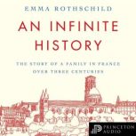 An Infinite History, Emma Rothschild