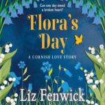 Floras Day, Liz Fenwick