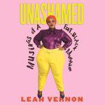 Unashamed Musings of a Fat, Black Muslim, Leah Vernon