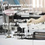 Lab Research Confidence Self Hypnosis..., Key Guy Technology LLC
