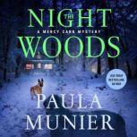 The Night Woods, Paula Munier