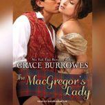 The MacGregor's Lady, Grace Burrowes