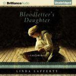 The Bloodletters Daughter, Linda Lafferty