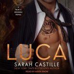 Luca A Mafia Romance, Sarah Castille