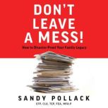 Dont Leave a Mess!, Sandy Pollack