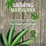 Growing Marijuana, Marvin N. Gosha