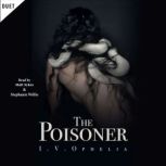 The Poisoner, I.V. Ophelia