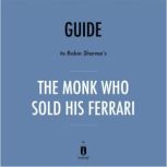 Guide to Robin Sharma's The Monk Who Sold His Ferrari by Instaread, Instaread