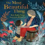 The Most Beautiful Thing, Kao Kalia Yang