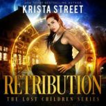 Retribution, Krista Street