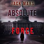 Absolute Force A Jake Mercer Politic..., Jack Mars